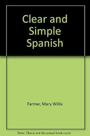 Buy Clear and Simple Spanish Book Online at Low Prices in India | Clear ...