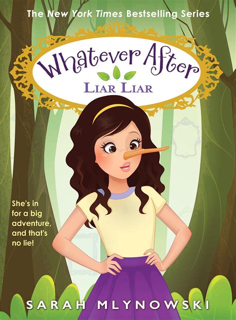 Liar, Liar (Whatever After #16) by Sarah Mlynowski | Goodreads