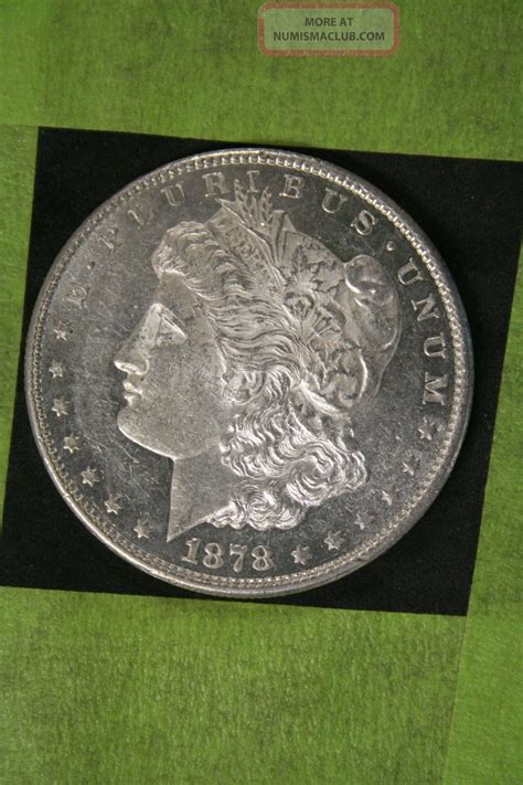1878 - S Morgan Dollar - Raw - Pl Obverse 15