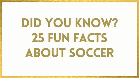 Facts About Soccer - 25 Fun Soccer Facts To WOW You!