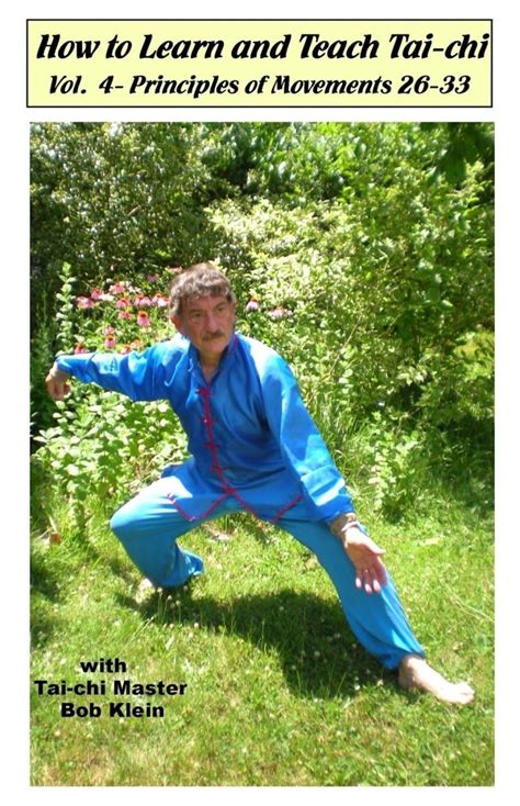 How To Learn And Teach Tai-Chi, Vol. 2 - Principles Of Movements ...