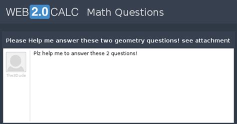 View question - Please Help me answer these two geometry questions! see ...