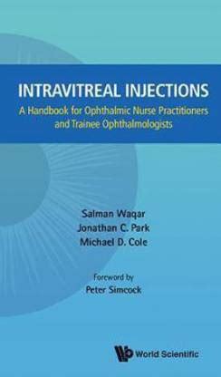 Intravitreal Injections: A Handbook For Ophthalmic Nurse Practitioners ...