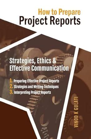HOW TO PREPARE PROJECT REPORTS: Preparing Effective Project Reports ...
