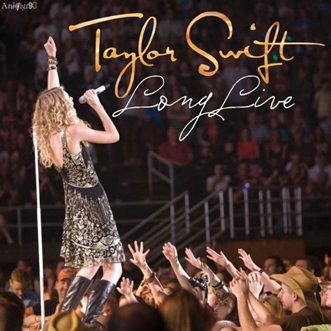 Long Live - Taylor Swift Wiki