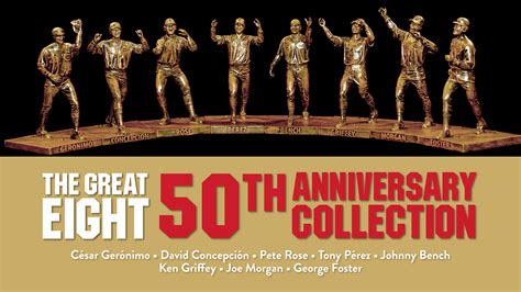 The Great Eight 50th Anniversary Collection | Cincinnati Reds