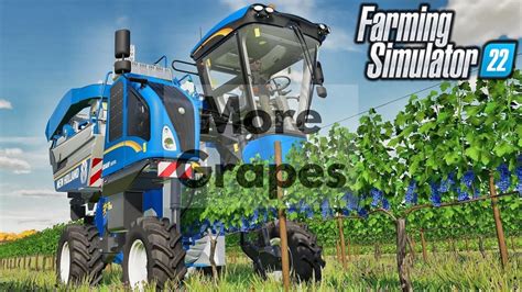 Image result for FS22 Grapes Using Courseplay