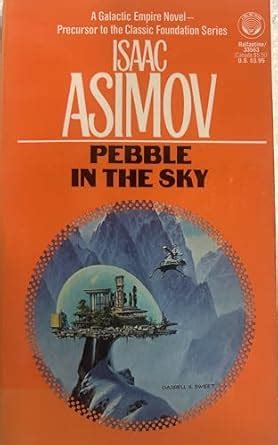 PEBBLE IN THE SKY : Asimov, Isaac: Amazon.in: Books