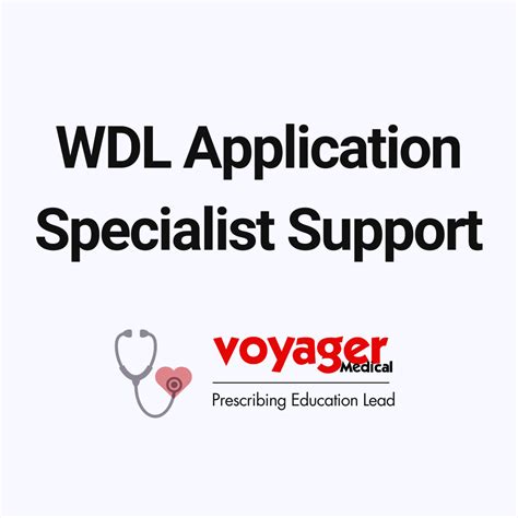 WDL Application Specialist Support - Voyager Medical