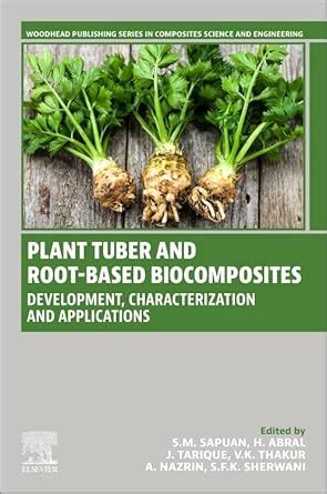 Plant Tuber and Root-Based Biocomposites: Development, Characterization ...