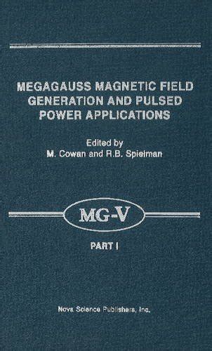 Buy Megagauss Magnetic Field Generation & Pulsed Power Applications ...