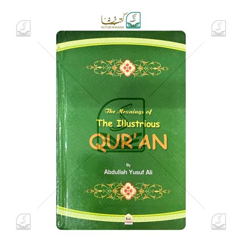 The Illustrious Quran – Kutub Khaana