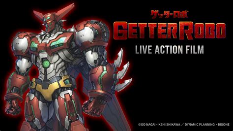 “Getter Robo” Live Action Film Project Goes to Kickstarter! – cvphased ...