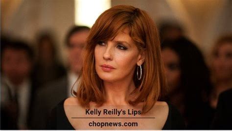 Kelly Reilly's Lips: The Truth Behind the Rumors