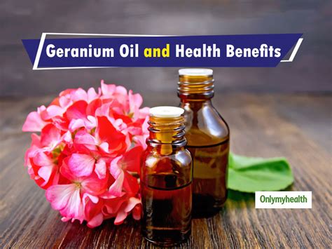 Home Remedies Using Geranium Oil For Skin And General Health | OnlyMyHealth