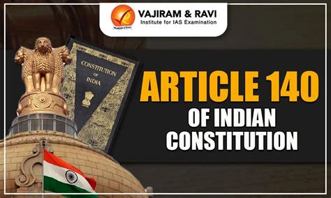 Article 140 of Indian Constitution, Interpretation, Significance