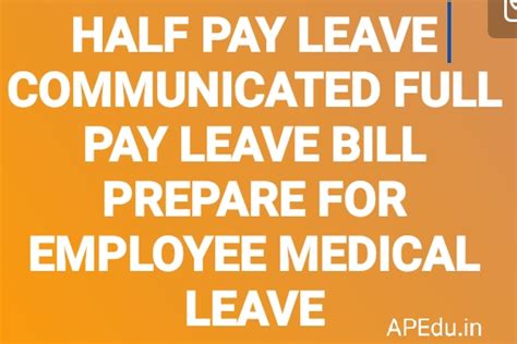 HALF PAY LEAVE / COMMUNICATED FULL PAY LEAVE BILL PREPARE FOR EMPLOYEE ...