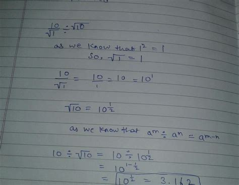 What is the value of 10 by root 1 by root 10 when root 10 is equal to 3 ...