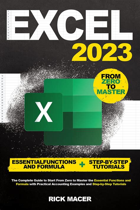 Buy Excel 2023: The Complete Guide to Start From Zero to Master the ...
