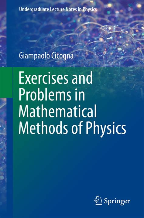 Exercises and Problems in Mathematical Methods of Physics ...