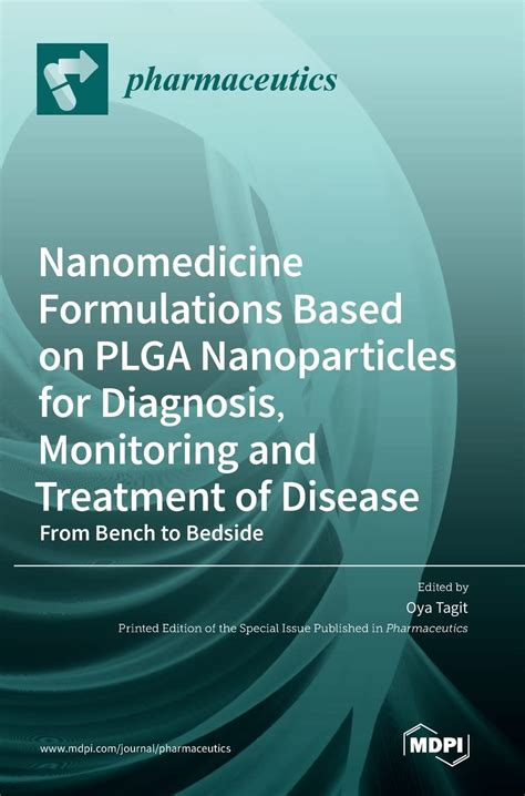 Nanomedicine Formulations Based on PLGA Nanoparticles for Diagnosis ...