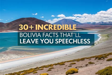 30+ Incredible Bolivia Facts That’ll Leave You Speechless