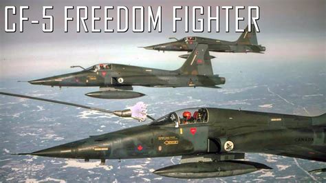 Canadair CF-5 Freedom Fighter; Canada