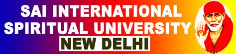 SAI INTERNATIONAL SPIRITUAL UNIVERSITY NEW DELHI - Direct Appear ...