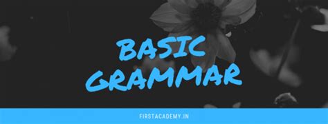 Basic Grammar 1 - First Aca