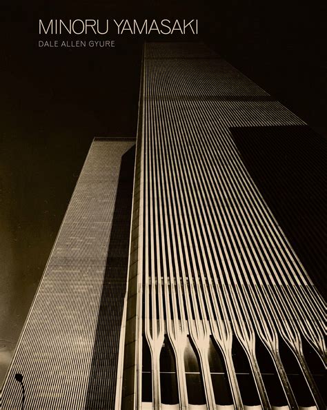 Architectura & Natura - Minoru Yamasaki - Humanist Architecture for a ...