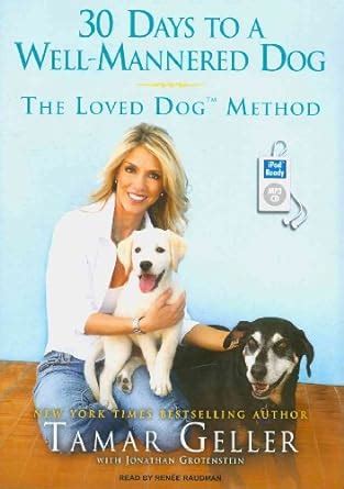 Buy 30 Days to a Well-Mannered Dog: The Loved Dog Method Book Online at ...