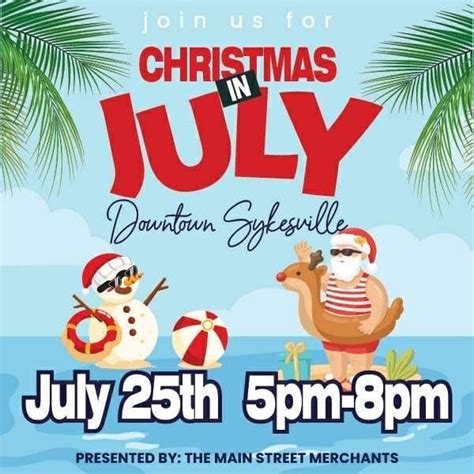 Christmas in July hosted by the Main Street Merchants , Sykesville ...