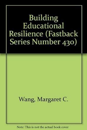 Buy Building Educational Resilience (Fastback Series Number 430) Book ...