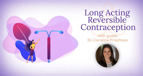 Long-Acting Reversible Contraception: Your Questions Answered By The OBGYN Specialists at ...