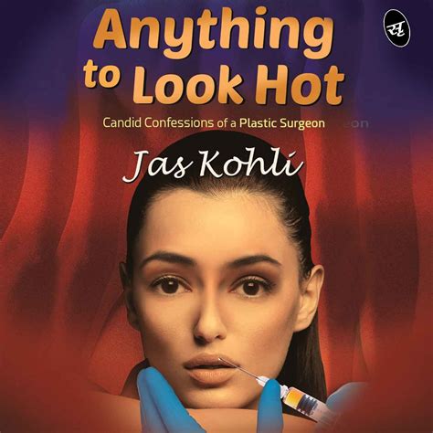 Anything to Look Hot (Audio Download): Jas Kohli, Sanjiv Jhaveri ...