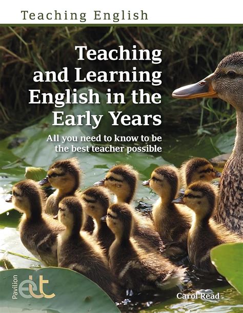 Teaching and Learning English in the Early Years (Teaching English ...