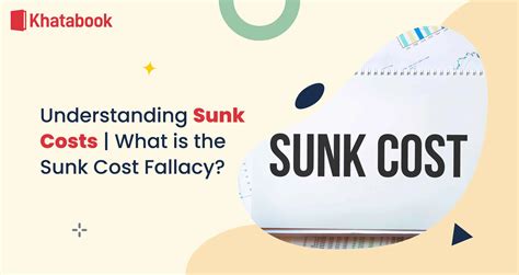 Understanding Sunk Costs | What is the Sunk Cost Fallacy?