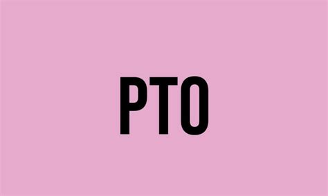 Image result for PTO Full Form