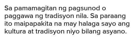 Paano mapapahalagahan ang kultura at tradisyon ng mga asyano" - Brainly.in