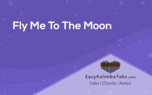 Frank Sinatra – Fly Me To The Moon Kalimba Tabs – Easy Kalimba Tabs