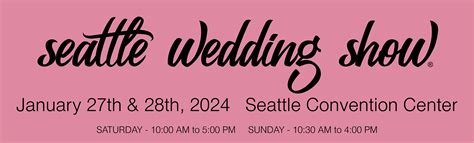 2024 Seattle Wedding Show