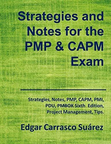 Buy Strategies and Notes for the PMP and CAPM Exam: Strategies, Notes ...