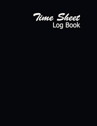 Time Sheet Log Book: Simple Employee Time | Daily Employee Timesheet ...