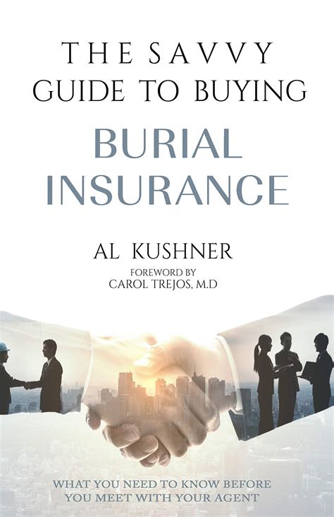 The Savvy Guide to Buying Burial Insurance : What You Need to Know ...