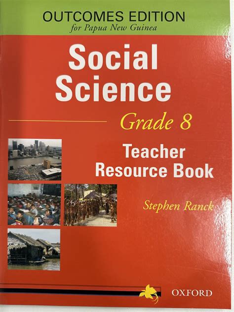 Outcomes Edition for Papua New Guinea Social Science Grade 8 Teacher Resource Book | Read ...