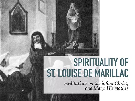 Spirituality of St. Louise de Marillac: the infant Christ and Mary | PDF