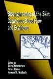 Buy Bioengineering of the Skin: Cutaneous Blood Flow and Erythema ...