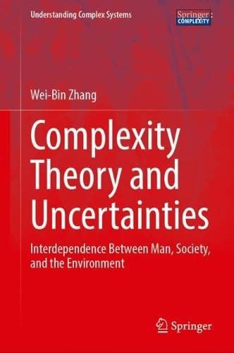 Buy Complexity Theory and Uncertainties: Interdependence Between Man ...