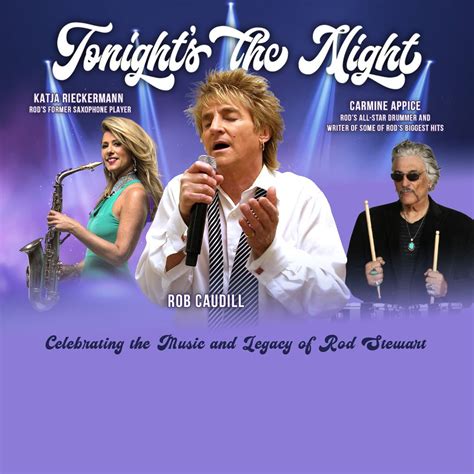 Celebrating the Music & Legacy of Rod Stewart featuring Rob Caudill ...