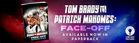 Buy Tom Brady vs Patrick Mahomes: Face-Off: Inside the NFL's Battle To ...
